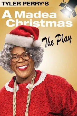 Постер: Tyler Perry's A Madea Christmas - The Play