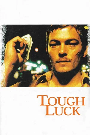 Постер: Tough Luck