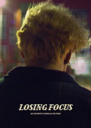 Постер: Losing Focus