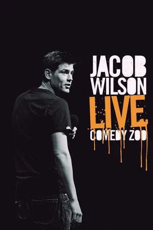 Постер: Jacob Wilson - Live Comedy Zoo