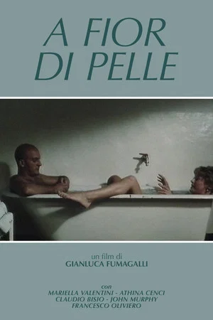 Постер: A fior di pelle