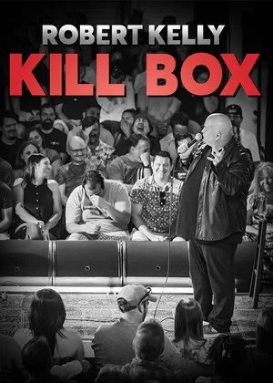 Постер: Robert Kelly: Kill Box