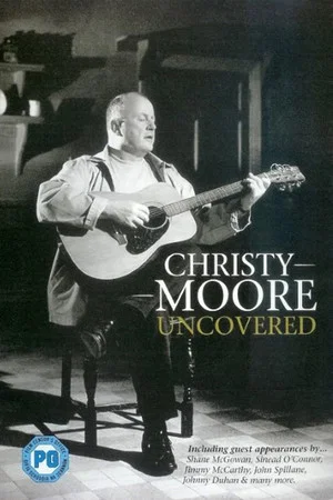 Постер: Christy Moore - Uncovered