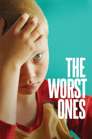 Постер: The Worst Ones