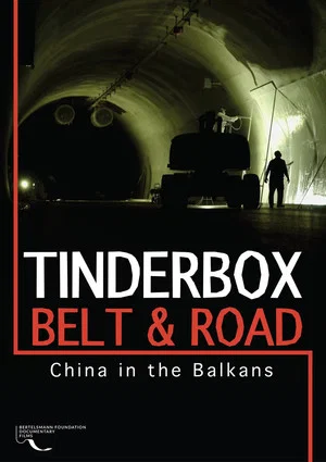 Постер: Tinderbox, Belt & Road: China in the Balkans