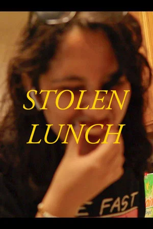 Постер: Stolen Lunch
