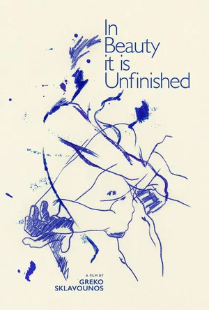 Постер: In Beauty It Is Unfinished