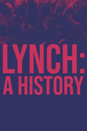 Постер: Lynch: A History