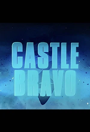 Постер: Godzilla: King of the Monsters- Castle Bravo