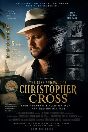 Постер: The Rise and Downfall of Christopher Cross