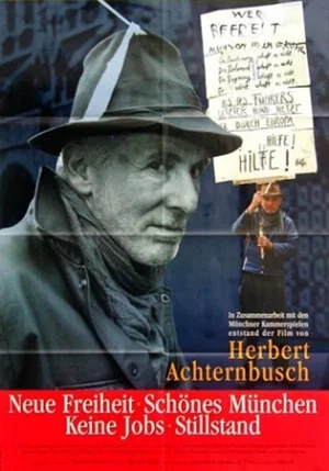 Постер: Neue Freiheit - Keine Jobs Schönes München: Stillstand