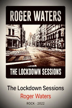 Постер: Roger Waters - The Lockdown Sessions