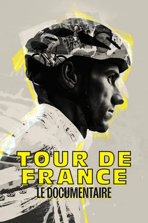 Постер: Tour de France : Le documentaire