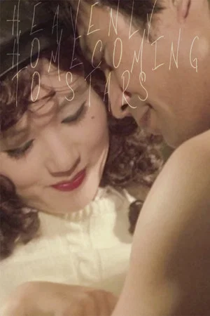 Постер: Heavenly Homecoming to Stars