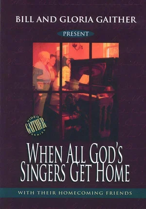 Постер: When All God's Singers Get Home