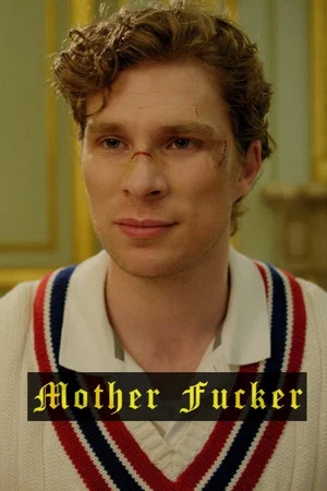 Постер: Mother Fucker