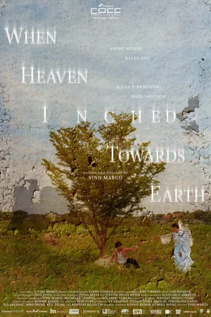Постер: When Heaven Inched Towards Earth