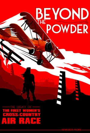 Постер: Beyond the Powder: The Legacy of the First Women's Cross-Country Air Race