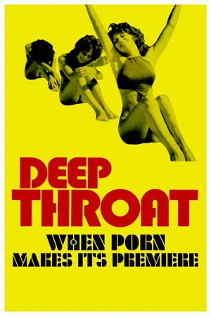 Постер: Deep Throat: When Porn Makes Its Premiere