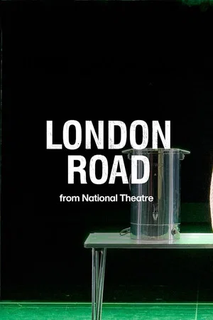 Постер: National Theatre at Home: London Road