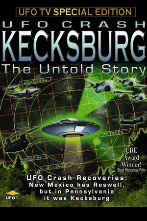 Постер: Kecksburg: The Untold Story