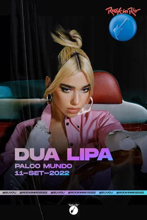 Постер: Dua Lipa: Live at Rock in Rio