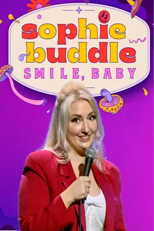 Постер: Sophie Buddle: Smile, Baby