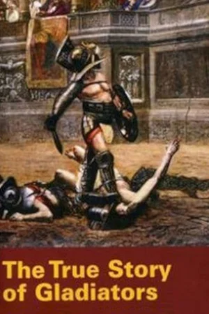 Постер: History's Mysteries: The True Story of Gladiators