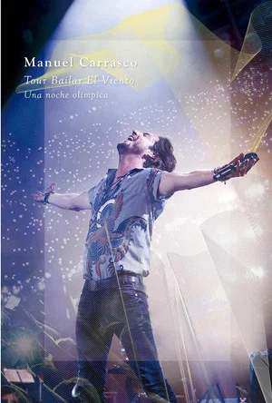 Постер: Manuel Carrasco - Tour Bailar El Viento