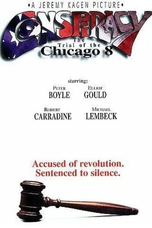 Постер: Conspiracy: The Trial of the Chicago 8