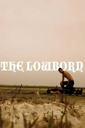 Постер: The Lowborn