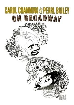 Постер: Carol Channing and Pearl Bailey: On Broadway