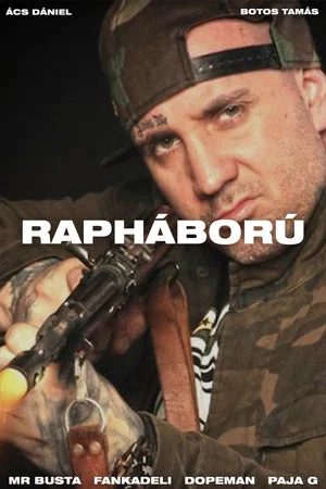 Постер: Rapháború