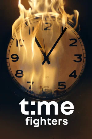 Постер: Time Fighters : chaque minute compte