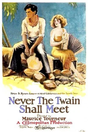 Постер: Never the Twain Shall Meet