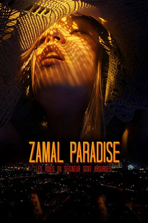 Постер: Zamal Paradise : les voies du seigneur sont absurdes