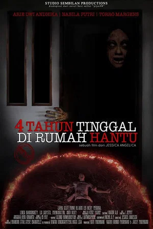 Постер: 4 Tahun Tinggal di Rumah Hantu