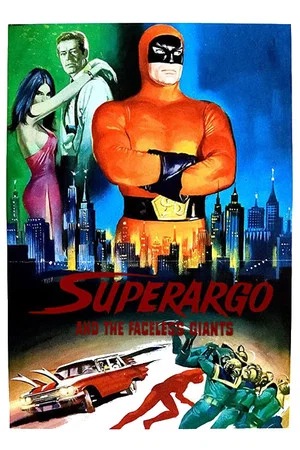 Постер: Superargo and the Faceless Giants