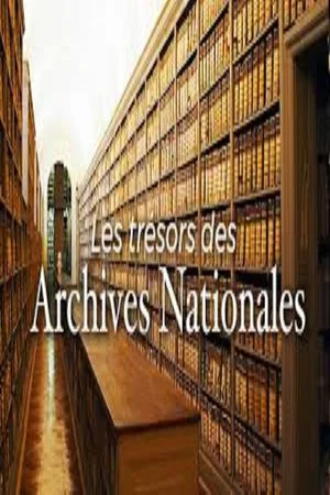 Постер: Les trésors des archives nationales