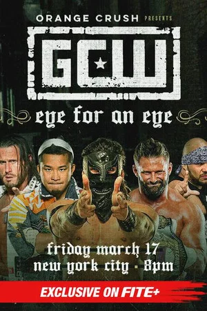 Постер: GCW Eye for an Eye