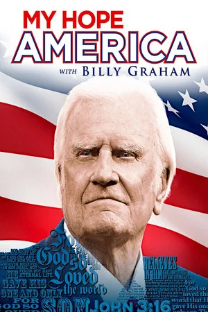 Постер: My Hope America with Billy Graham