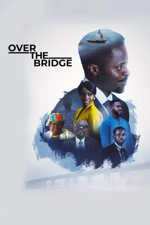 Постер: Over the Bridge