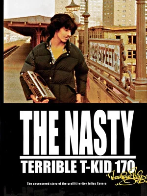 Постер: The Nasty Terrible T-Kid 170: Julius Cavero