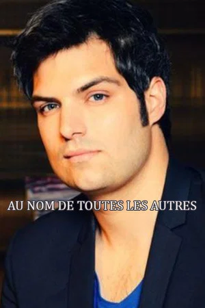 Постер: Au nom de toutes les autres