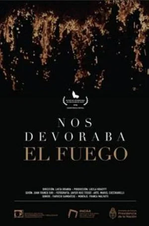Постер: Nos devoraba el fuego