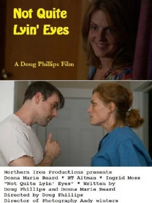 Постер: Not Quite Lyin' Eyes