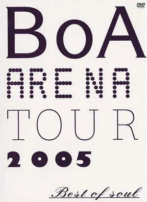 Постер: BoA ARENA TOUR 2005 BEST OF SOUL