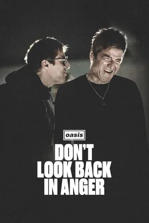 Постер: Oasis: Не оглядывайся в гневе