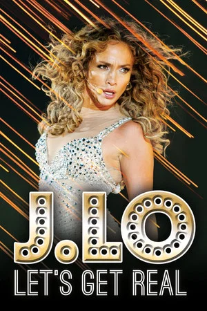 Постер: J. Lo: Let's Get Real