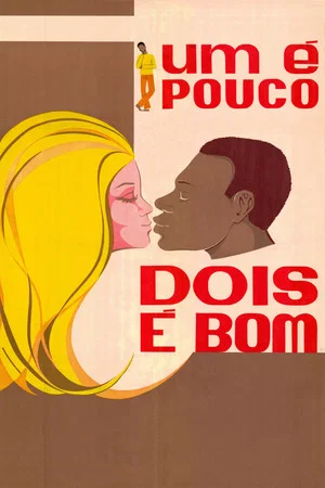 Постер: One Is Few, Two Would Fill